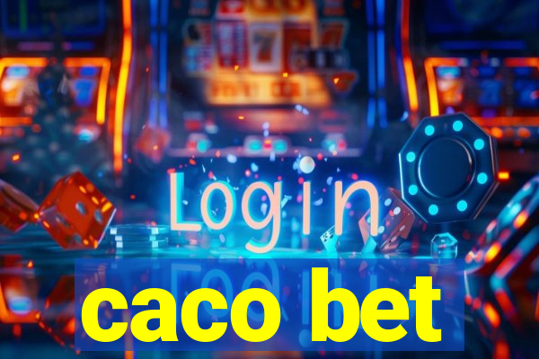 caco bet